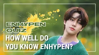ENHYPEN QUIZ - Are you a real ENGENE?
