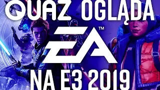 quaz ogląda E3 2019 #1: Electronic Arts