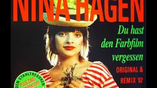 NINA HAGEN "Du hast den Farbfilm vergessen" (Veb Mix)