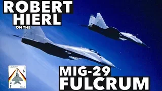 Interview with Robert Hierl on the MiG-29 Fulcrum