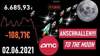 -108,71€ 💥 AMC AKTIE EXPLODIERT KOMPLETT - UNFASSBAR 💥🚀 TRADE REPUBLIC Depot vom 02.06.2021