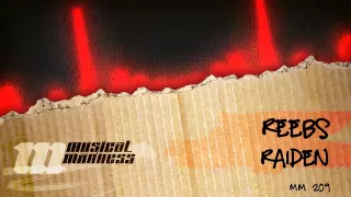Reebs - Raiden [OFFICIAL]