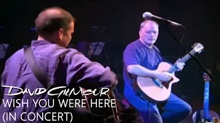 David Gilmour - Wish You Were Here (In Concert)