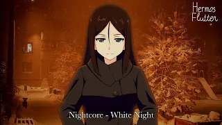 Nightcore - White Night (Белая ночь)