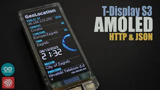 ESP32 and GeoLocation API- T-Display S3 AMOLED