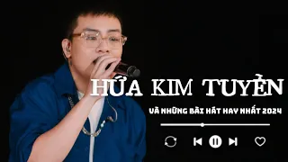 HỨA KIM TUYỀN Cùng Loạt Bài Hit Có Thể Ai Cũng Từng Nghe Qua Một Lần | Playlist HỨA KIM TUYỀN 2024