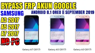 BYPASS FRP NO PC Samsung A3 | A5 | A7 2017 Unlock Akun Google Android Oreo 8.1 September 2019