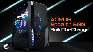 AORUS STEALTH 500 - Build The Change | Official Trailer