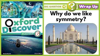 Oxford Discover 6 | Big Question 4 | Why do we like Symmetry? | Wrap Up