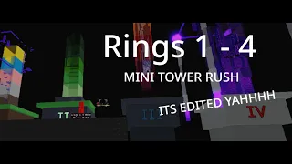 JToH - Rings 1-4 Mini Tower Rush