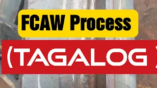 Ang FCAW Process (Tagalog)