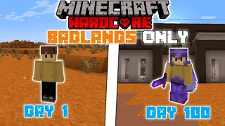 I Survived 100 days In Minecraft Hardcore Badlands only world