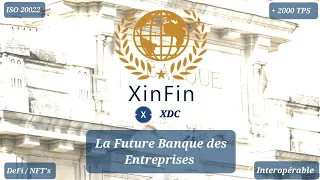 Xinfin Network "XDC" 🌐🏛 Blockchain Hybride pour la Finance et le Commerce international