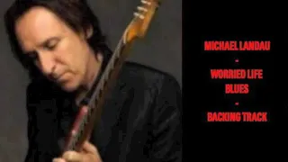 Michael Landau/ Robben Ford - WORRIED LIFE BLUES BACKING track C#