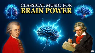 Classical Music For Brain Power and Studying | Mozart and Beethoven | Brain Development