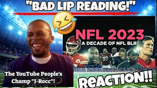 REACTION - NFL 2023: A Decade of NFL Bad Lip Reading 😂😂