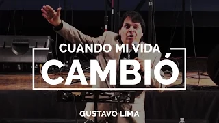 Cuando mi vida cambió - Gustavo Lima DOM 22 SEP 2013