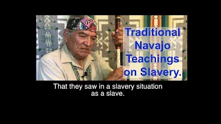 Traditional Native American Teachings on Slavery