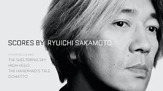 Scores by Ryuichi Sakamoto - Criterion Channel Teaser