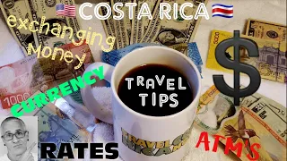 Exchanging Money in Costa Rica- Travel Tip Banks, ATM'S 💷💶💵