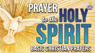 🙏 Prayer to the Holy Spirit - Very Powerful 🙏