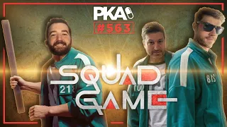 PKA 563 W/ F1nn5ter - Squid Game, Dropping out of school, Terrible British Food