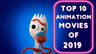 Top 10 Favorite Animated Movies of 2019