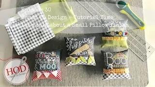 FlossTube Episode 30: The Hands On Designer - Small Pillow Tutorial Time