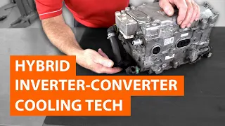 Hybrid Vehicle Cooling Systems - How Do They Work? Inverter Convertor Cooling Explained