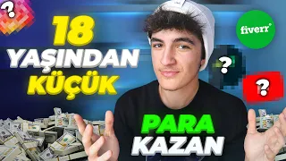 18 Yaşından Küçük İnternetten Para Kazanmanın 7 Yolu!