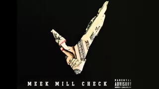 Meek Mill - Check (Official Audio)