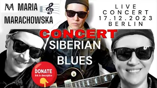 Живой концерт Марии Мараховской Hd Rock Music: 17.12.2023 @siberianbluesberlin