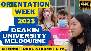 ⁴ᴷ 2023 Deakin University Melbourne | Orientation Week | Burwood Campus International Students