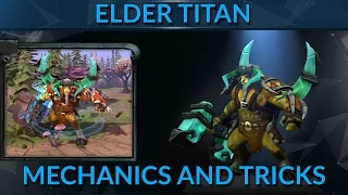 What You Don't Know About Elder Titan | Dota 2 Support Guide | 7K MMR Pro Guide