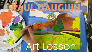 Gauguin Art Lesson: For kids, teachers, and parents
