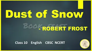 Dust of Snow | Robert Frost |class 10 | CBSE | NCERT | First Flight | in Tamil