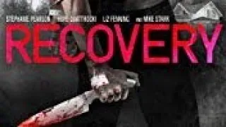 [Film horror/suspans] Recovery- recuperarea subtitrat in romana