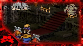 My Journey Through Final Fantasy Tactics Episode 8 "The Tainted King"