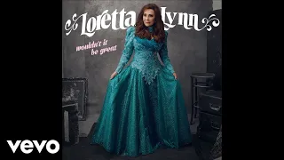 Loretta Lynn - Don't Come Home a Drinkin' (Official Audio)