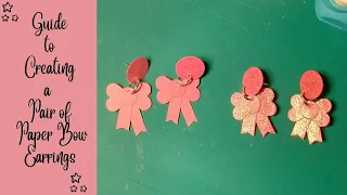 How to craft paper bow earrings