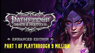 Pathfinder: Wrath of the Righteous - Playthrough 9 Million
