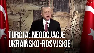 Erdogan: rozmowy w Stambule mogą utorować drogę do spotkania przywódców Ukrainy i Rosji