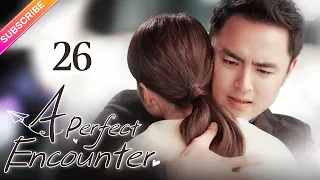 【Multi-sub】 A Perfect Encounter EP26 | Ming Dao, Ying Er, Ma Tianyu | Fresh Drama