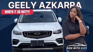 Is the Geely Azkarra worth your money or not?