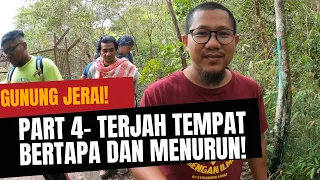 Part 4: Tempat Bertapa di Gunung Jerai! Bohong kalau kata tak ada khurafat!