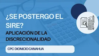 ¿Se postergo el SIRE? Alcances sobre la discrecionalidad en la aplicación de las Multas