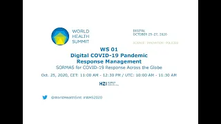 WS 01 - Digital COVID-19 Pandemic Response Management - World Health Summit 2020