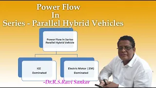Power Flow in Series Parallel Hybrid Vehicle
