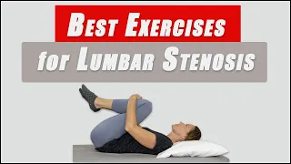 Top 5 Exercises to Relieve Low Back Pain, Numbness, Tingling and Weakness due to Stenosis