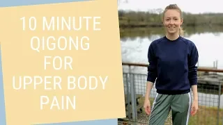 10 Minute Qigong for Neck, Shoulders & Upper Back Tension - Qigong for Beginners